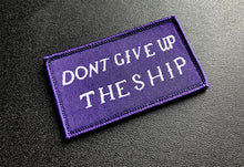 Don't Give Up The Ship